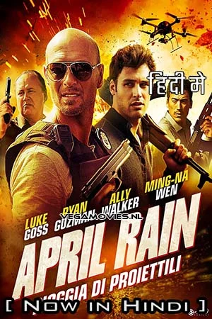 Download April Rain (2014) Hindi ORG. Dubbed Full Movie WEB-DL 480p [350MB] | 720p [1GB] | 1080p [3.3GB] –