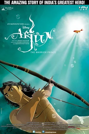 Download Arjun: The Warrior Prince (2012) Hindi Full Movie 480p [350MB] | 720p [700MB] –