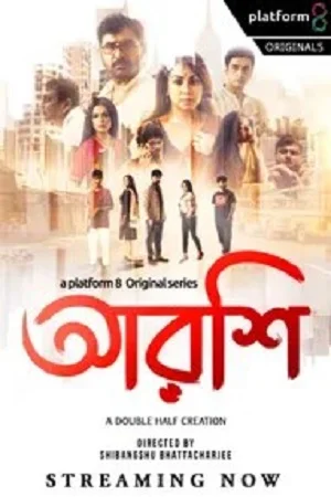 Download Arshi (2023) Season 1 Complete Bengali WEB Series 480p | 720p WEB-DL –