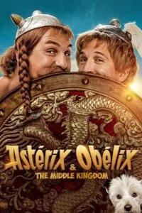 Download Asterix & Obelix: The Middle Kingdom (2023) BluRay Multi Audio {Hindi ORG. DD 5.1 – English – French} 480p [350MB] | 720p [1GB] | 1080p [2.3GB] –