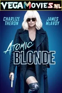 Download Atomic Blonde (2017) Dual Audio [Hindi-English] 480p [400MB] | 720p [1GB] | 1080p [2.4GB] –