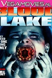 Download Blood Lake: Attack of the Killer Lampreys (2014) Dual Audio {Hindi-English} 480p [300MB] | 720p [850MB] –