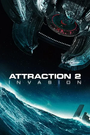 Download Attraction 2 – Invasion (2020) BluRay {English With Subtitles} Full Movie 480p [500MB] | 720p [1.2GB] | 1080p [2.5GB] –