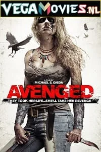 Download Avenged (2013) Dual Audio {Hindi-English} 480p [300MB] | 720p [950MB] | 1080p [2GB] –