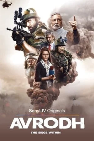 Download Avrodh: The Siege Within Season 1 (2020) Hindi Complete SonyLiv WEB Series 480p | 720p | 1080p WEB-DL –