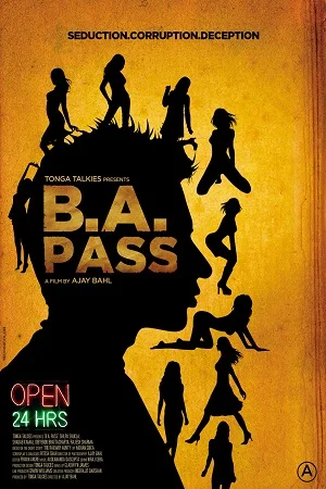 Download [18+] B.A. Pass (2012) Hindi Full Movie 480p [250MB] | 720p [900MB] | 1080p [3GB] –