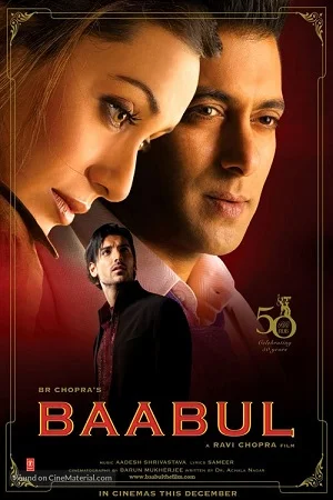 Download Baabul (2006) Hindi Full Movie WEB-DL 480p [450MB] | 720p [1.4GB] | 1080p [4.2GB] –