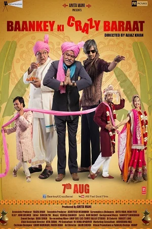 Download Baankey Ki Crazy Baraat (2015) Hindi Full Movie WEB-DL 480p [500MB] | 720p [1.7GB] –