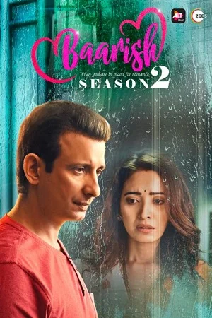 Download Baarish (2020) Season 2 Hindi Altbalaji WEB Series {Episode 12-20 Added} 480p || 720p –