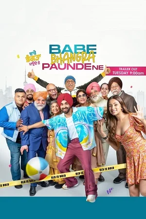 Download Babe Bhangra Paunde Ne (2022) Punjabi Full Movie WEB-DL 480p [550MB] | 720p [1.4GB] | 1080p [2.2GB] –