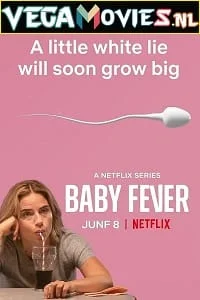 Download Baby Fever – Netflix Original (2022) Season 1 Dual Audio {Hindi-English} 720p [160MB] HEVC WEB-DL –