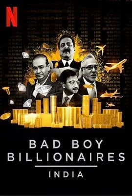 Download Bad Boy Billionaires India (2020) Season 1 Hindi Complete Netflix WEB Series 480p | 720p HDRip –