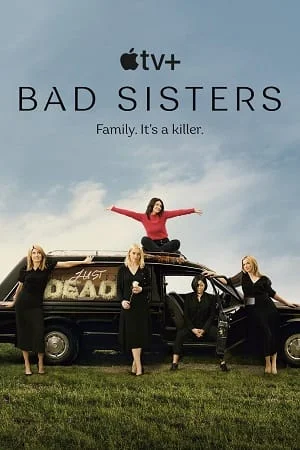 Download Bad Sisters (2022) Season 1 [S01E10 Added] Apple Tv+ Original 480p | 720p WEB-DL –