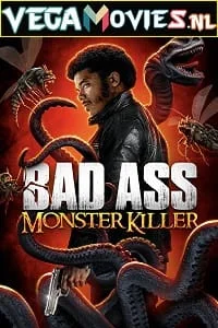 Download Badass Monster Killer (2015) Dual Audio {Hindi-English} 480p [400MB] | 720p [800MB] –