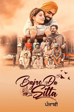 Download Bajre Da Sitta (2022) Punjabi Full Movie WEB-DL 480p [400MB] | 720p [1.3GB] | 1080p [2.4GB] –