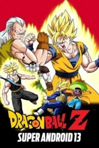 Download Dragon Ball Z: Super Android 13 (1992) Dual Audio {Hindi-English} 480p [200MB] | 720p [500MB] | 1080p [1GB] –