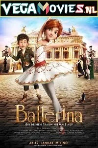 Download Ballerina (2016) Dual Audio {Hindi-English} 480p [300MB] | 720p [800MB] | 1080p [1.6GB] –