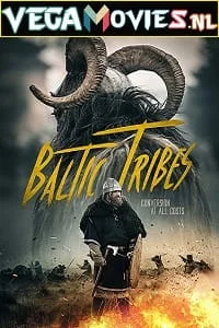 Download Baltic Tribes (2018) Dual Audio {Hindi-English} 480p [350MB] | 720p [1GB] | 1080p [2GB] –