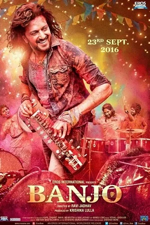 Download Banjo (2016) Hindi Full Movie WEB-DL 480p [360MB] | 720p [1GB] | 1080p [3.5GB] –