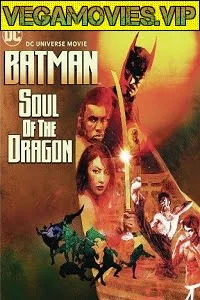 Download Batman: Soul of the Dragon (2021) WEB-DL English Movie 480p [250MB] | 720p [550MB] –