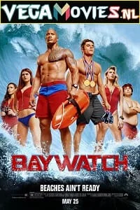 Download Baywatch (2017) Dual Audio {Hindi-English} 480p [350MB] | 720p [1.2GB] | 1080p [2.5GB] | 2160p [18GB] –