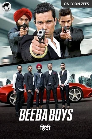 Download Beeba Boys (2015) Hindi Full Movie WEB-DL 480p [350MB] | 720p [650MB] | 1080p [1.3GB] –