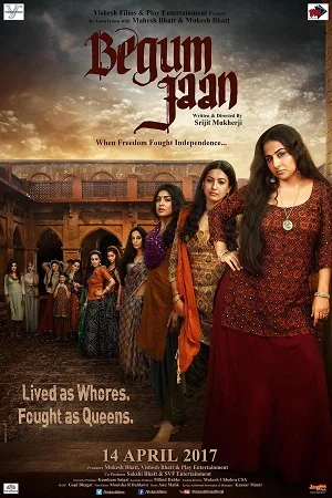 Download Begum Jaan (2017) Hindi Full Movie 480p [350MB] | 720p [1GB] | 1080p [4GB] –