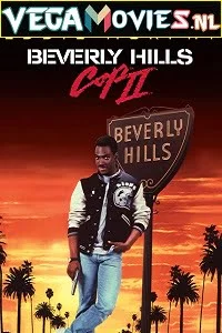 Download Beverly Hills Cop 2 (1987) Dual Audio {Hindi-English} 480p [350MB] | 720p [900MB] –