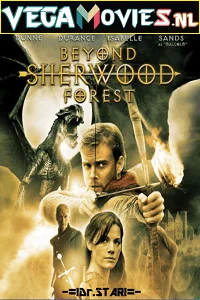 Download Beyond Sherwood Forest (2009) Dual Audio {Hindi-English} 480p [300MB] | 720p [1GB] –