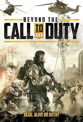 Download Beyond The Call To Duty (2016) Dual Audio {Hindi-English} BluRay 480p [500MB] | 720p [800MB] | 1080p [2GB] –