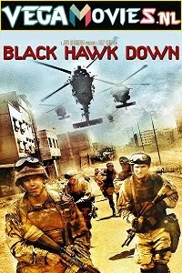 Download Black Hawk Down (2001) Dual Audio {Hindi-English} 480p [300MB] | 720p [1GB] | 1080p [5GB] –