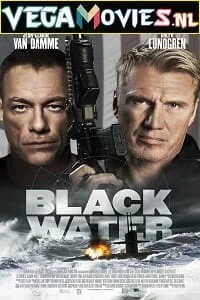 Download Black Water (2018) Dual Audio {Hindi-English} 480p [350MB] | 720p [950MB] | 1080p [2GB] –