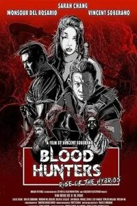 Download Blood Hunters: Rise of the Hybrids (2019) WEB-DL Dual Audio {Hindi-English} 480p [250MB] | 720p [900MB] –