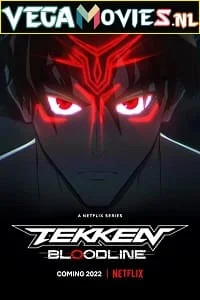 Download Tekken: Bloodline (2022) Season 1 Dual Audio {English-Japanese} 720p HEVC [120MB] WEB-DL –