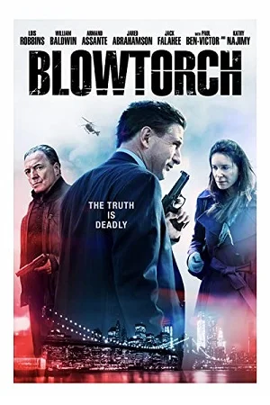 Download Blowtorch (2016) WEB-DL Dual Audio {Hindi-English} 480p [300MB] | 720p [850MB] –