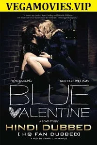 Download Blue Valentine (2010) Dual Audio {Hindi-English} 480p [350MB] | 720p [1GB] –