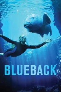 Download Blueback (2022) BluRay {English With Subtitles} Full Movie 480p [300MB] | 720p [800MB] | 1080p [2GB] –