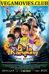 Download Bola Kampung: The Movie (2013) Dual Audio {Hindi-Malay} 480p [300MB] | 720p [1GB] –