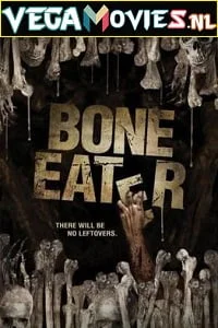 Download Bone Eater (2007) Dual Audio {Hindi-English} 480p [300MB] | 720p [1GB] –