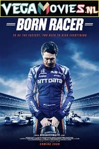 Download Born Racer (2018) Dual Audio {Hindi-English} 480p [300MB] | 720p [800MB] | 1080p [2GB] –