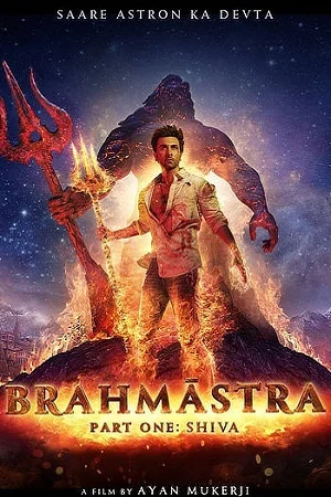 Download Brahmastra Part One: Shiva (2022) Hindi Full Movie WEB-DL 480p [550MB] | 720p [1.3GB] | 1080p [3GB] | 2160p 4K [27GB] –