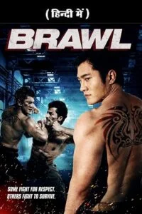 Download Brawl (2012) WEB-DL Dual Audio {Hindi-English} 480p [300MB] | 720p [1GB] –