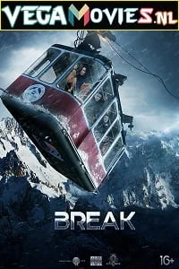 Download Break (2019) Dual Audio {Hindi-English} 480p [300MB] | 720p [900MB] | 1080p [1.7GB] –