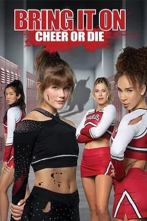 Download Bring It On: Cheer or Die (2022) {English with Subtitles} Full Movie WEB-DL 480p [270MB] | 720p [730MB] | 1080p [1.6GB] –