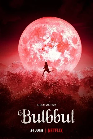 Download Bulbbul (2020) Hindi Full Movie WEB-DL 480p [350MB] | 720p [750MB] | 1080p [1.7GB] –