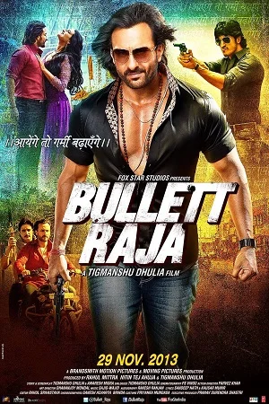 Download Bullett Raja (2013) Hindi Full Movie 480p [400MB] | 720p [1GB] | 1080p [2GB] –