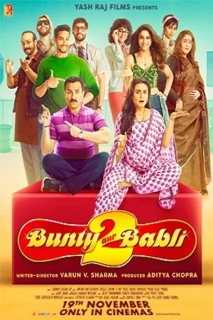 Download Bunty Aur Babli 2 (2021) Hindi Full Movie 480p [430MB] | 720p [1.2GB] | 1080p [2.8GB] –