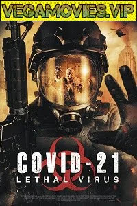 Download COVID-21 Lethal Virus (2021) English HDRip 480p [300MB] | 720p [800MB] –