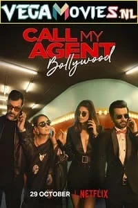 Download Call My Agent Bollywood (2021) Season 1 Hindi Complete Netflix Original WEB Series 480p | 720p | 1080p WEB-DL –