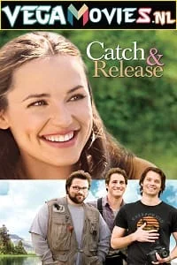 Download Catch and Release (2006) Dual Audio {Hindi-English} 480p [400MB] | 720p [1GB] | 1080p [2.2GB] –